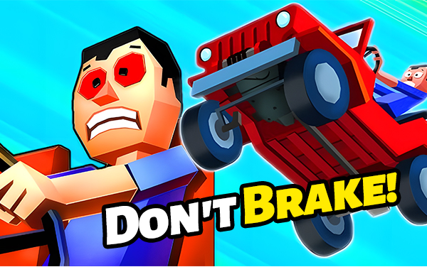 Don't Brake!